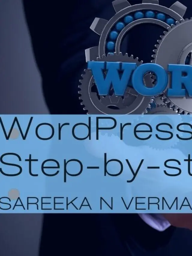 WordPress Tutorial: A Step-by-step Guide