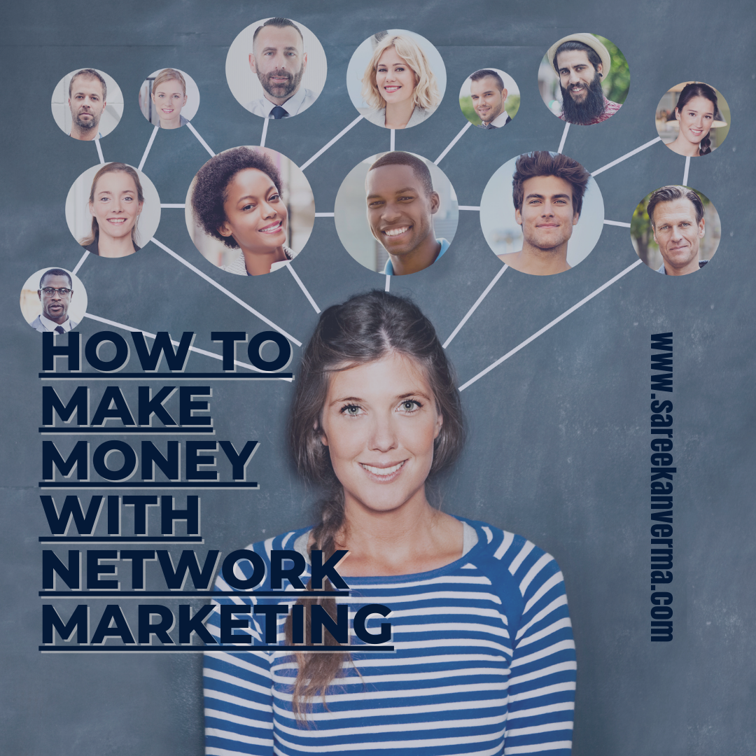 How to Make Money with Network Marketing