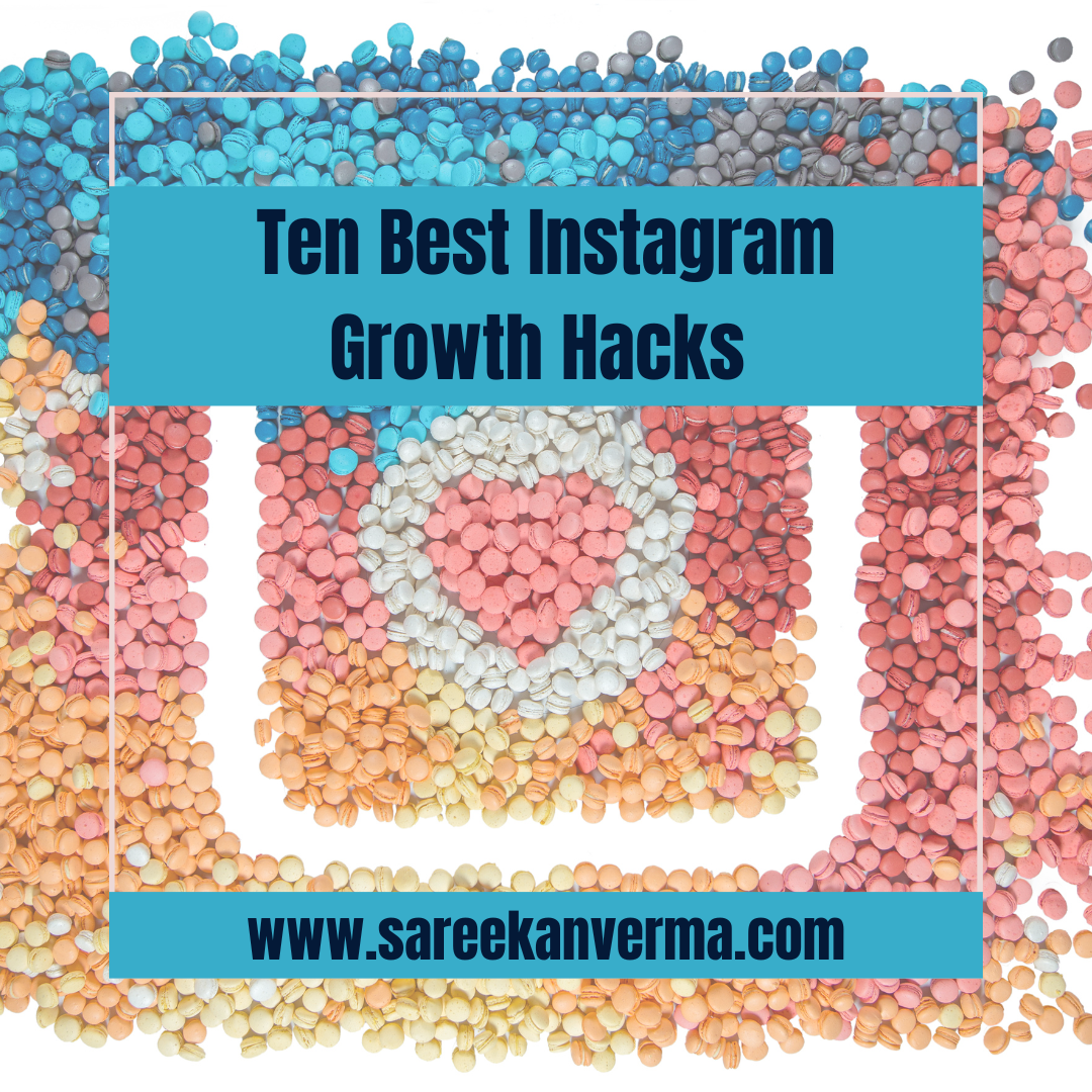 Ten Best Instagram Growth Hacks