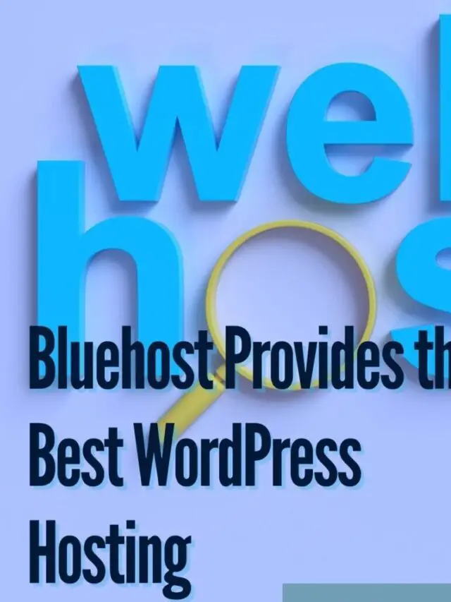 Bluehost Provides the Best WordPress Hosting